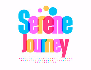 Vector colorful flyer Serene Journey. Creative Bright Font. Artistic Alphabet Letters and Numbers set.