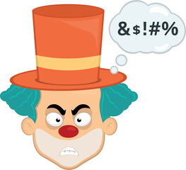vector illustration face character clown cartoon, angry expression with a cloud thought and an insult text
