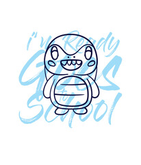 hand drawn monster illustration with text i'm ready goes to school for t-shirt design
