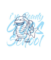 hand drawn monster illustration with text i'm ready goes to school for t-shirt design
