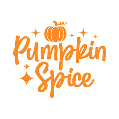 Pumpkin spice typography clip art design on plain white transparent isolated background for card, shirt, hoodie, sweatshirt, apparel, tag, mug, icon, poster or badge