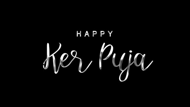 Happy Ker Puja Text Animation on Silver Color. Great for Happy Ker Puja Celebrations, for banner, social media feed wallpaper stories.