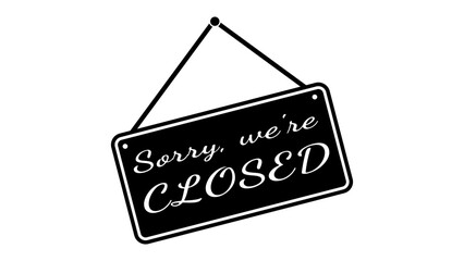 Obraz premium sorry we are closed sign, black isolated silhouette