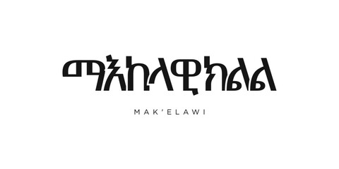 Makelawi in the Ethiopia emblem. The design features a geometric style, vector illustration with bold typography in a modern font. The graphic slogan lettering.