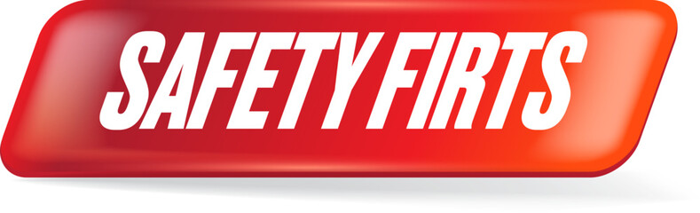 Safety first red glossy web button and banner design template. Safety first logo and icon with text. Safety first sign