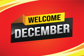 welcome December word text concept icon logo sign symbol vector note 3d style for use landing page, template, social media, web, mobile app, poster, banner, flyer, background, gift card, coupon

