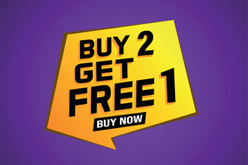 buy 2 get free 1 poster banner graphic design icon logo sign symbol social media website coupon

