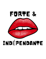 Strong and independant feminist - tshirt design