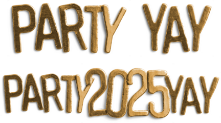 Gold Metallic Party 2025 Yay Text