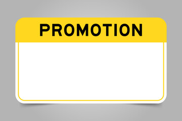 Label banner that have yellow headline with word promotion and white copy space, on gray background