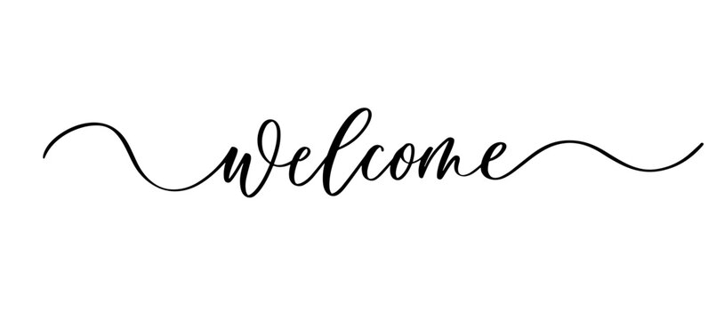 Welcome - calligraphic inscription with smooth lines.