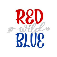 American patriotic quote lettering vector illustration isolated. 4th of July typography design. 4th of july quotes patriotic, Lettering text print for cricut, Design for shirt.