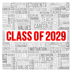 Class of 2029 - the group of students who graduated from high school or college in the year 2029, word cloud concept background