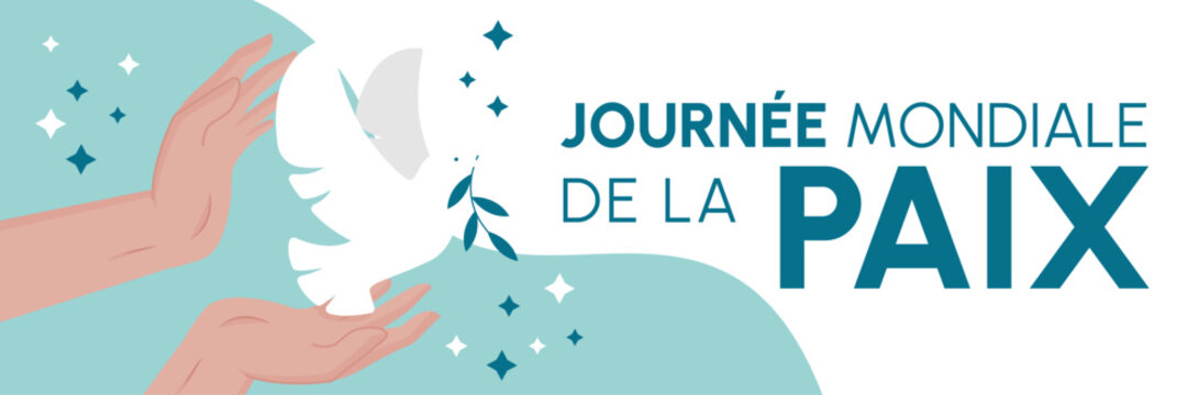 Banni&egrave;re - Journ&eacute;e mondiale de la paix - 1er janvier - Jour de la paix - Mains ouvertes - Colombe qui s'envole - Textes - Vecteur &Eacute;ditable - Couleurs douces dans les tons bleus - C&eacute;l&eacute;brer la paix 