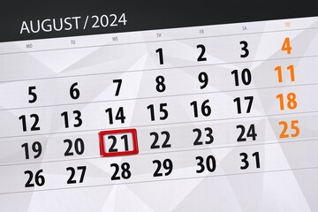 Fototapeta premium Calendar 2024, deadline, day, month, page, organizer, date, August, wednesday, number 21