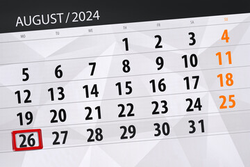 Obraz premium Calendar 2024, deadline, day, month, page, organizer, date, August, monday, number 26