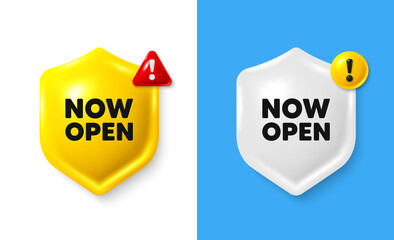 Now open tag. Shield 3d banner with text box. Promotion new business sign. Welcome advertising symbol. Now open chat protect message. Shield speech bubble banner. Danger alert icon. Vector