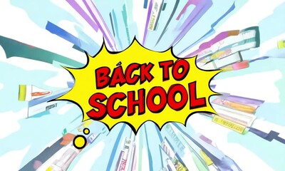 Comic book style "BACK TO SCHOOL" in retro cartoon pop-up expression, colorful bubbles, and radial speed lines. Animation on a doodle background.