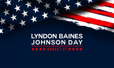 Happy Lyndon Baines Johnson Day Stylish Text With Usa Flag Design , vektor background. 