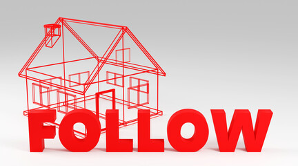 Luxury red sign follow with wireframe house online internet media blog followers 3D render illustration