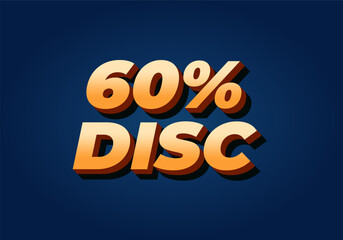 60 percent discount. Text effect in 3D style with good colors