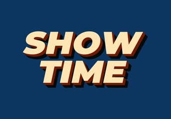 Show time. Text effect in 3D style with good colors