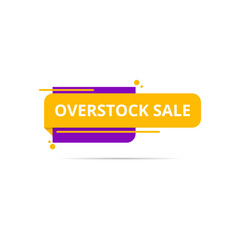 Overstock sale sticker, web label button with speech bubble design, yellow or gold and purple