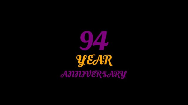94 Year Anniversary Text Animation