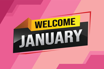 welcome January word text concept icon logo sign symbol vector note 3d style for use landing page, template, social media, web, mobile app, poster, banner, flyer, background, gift card, coupon

