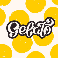 Gelato Vector Lettering Illustration on colorful seamless background 