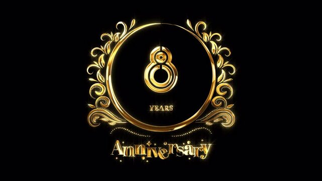 8th Anniversary Celebration. Happy 8 Years Anniversary Animation in Gold Color on the Transparent Background, Alpha Channel. Great for greetings, celebrations, events, and gifts.