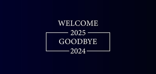 Reflecting on the Past Embracing the Future 2025 Arrives