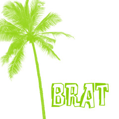 Obraz premium Brat - graphic text illustration to announce the presence of a brat ie. aggressive, cheeky, unexpected role, attitude and /or lifestyle 