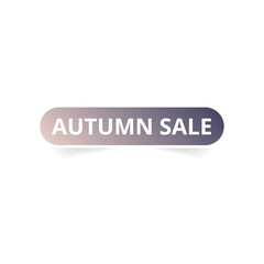 Autumn sale label sticker with shadow, white background, rounded corner rectangle dark gradient, vector illustration
