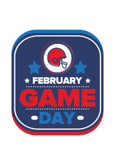 Game Day. American football playoff. Super Party in United States. Final game of regular season. Professional team championship. Ball for american football. Sport poster. Vector illustration