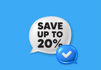 Save up to 20 percent tag. Text box speech bubble 3d icons. Discount Sale offer price sign. Special offer symbol. Discount chat offer. Speech bubble banner. Text box balloon. Vector