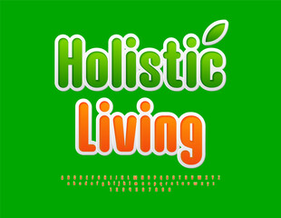 Fototapeta premium Vector ecologic flyer Holistic Living. Bright Style Font. Modern Elegant Alphabet Letters and Numbers.
