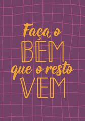 Do good, the rest comes in Portuguese. Greeting card with hand drawn lettering.