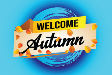 welcome autumn word text concept icon logo sign symbol vector note 3d style for use landing page, template, social media, web, mobile app, poster, banner, flyer, background, gift card, coupon

