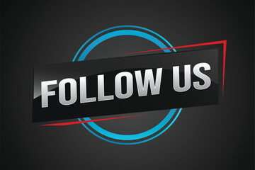 Follow us word text concept icon logo sign symbol vector note memo 3d best big sale style for use landing page, template, note, web, mobile app, poster, banner, flyer, speak, gift card, coupon

