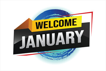 welcome January word text concept icon logo sign symbol vector note 3d style for use landing page, template, social media, web, mobile app, poster, banner, flyer, background, gift card, coupon


