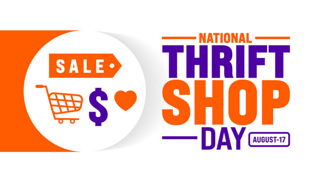 National Thrift Shop Day is observed every year in 17 August. Holiday concept. Template for background, banner, card, poster, placard, design template with unique shapes with standard color.