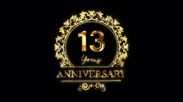 13th Anniversary Celebration. Happy 13 Years Anniversary Animation in Gold Color on the Transparent Background, Alpha Channel. Great for greetings, celebrations, events, and gifts.