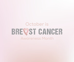 Breast Cancer Awareness Month. Pink October. Breast Cancer