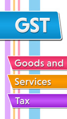 GST - Goods And Services Tax Colorful Vertical Box Stripes Text 