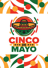 Cinco de Mayo in Mexico. Traditional mexican fiesta in May. National happy holiday with carnival, festival and parade. Latin american and spanish pattern. Illustration with sombrero. Vector poster