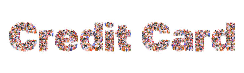  Large group of people forming word Credit Card. Online banking and online shopping. Business and finance. People standing together. A crowd of male and female characters. Flat vector illustration 