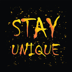 Naklejka premium Stay Unique Word Graffiti Style Letters, Vector Hand drawn gradient illustration