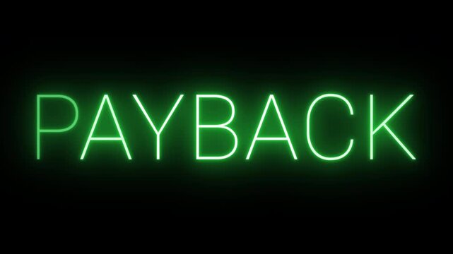 Flickering neon green payback sign animated black background.