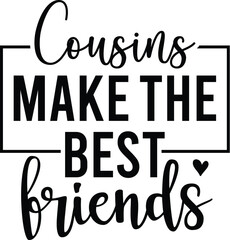 Cousins Make the Best Friends